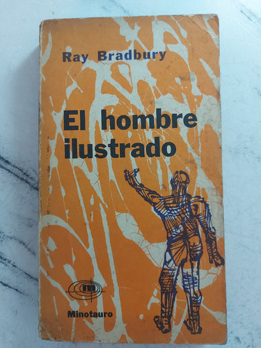El Hombre Ilustrado. Ray Bradbury. Ian1219