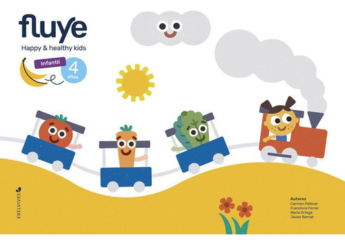 Proyecto Fluye - 4 Años: Happy And Healthy Kids 69 (sin Cole