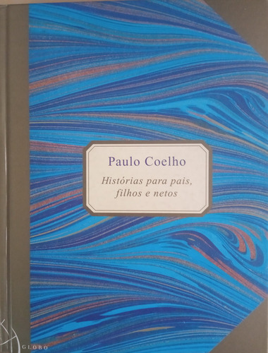 Livro, Histórias Para Pais, Filhos E Netos, Paulo Coelho