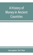 Libro A History Of Money In Ancient Countries From The Ea...