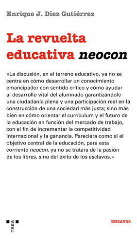 Revuelta Educativa Neocon,la - D­ez Gutiérrez,enrique J...