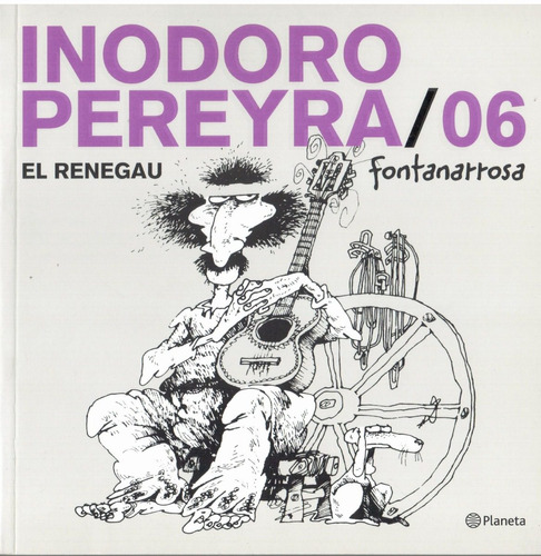 Inodoro Pereyra / 06.( Fontanarrosa )