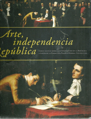 Arte Independencia Y Republica