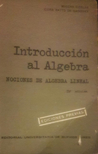 Introducción Al Álgebra Cotlar Y Sadosky 