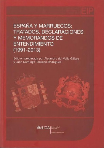 Libro Espaã±a Y Marruecos: Tratados, Declaraciones Y Memo...