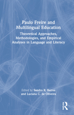 Libro Paulo Freire And Multilingual Education: Theoretica...