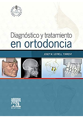 Libro Diagnóstico Tratamiento En Ortodoncia De Josep M. Ustr