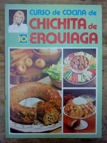 Curso De Cocina De Erquiaga 10 Carne Picada Y Postres (m)