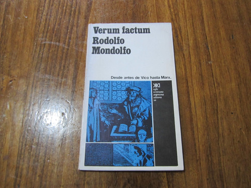 Verum Factum - Rodolfo Mondolfo - Ed: Siglo Veintiuno