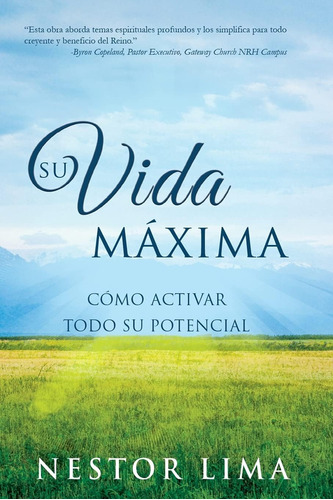Libro: Su Vida Maxima: Cómo Activar Todo Su Potencial (spani