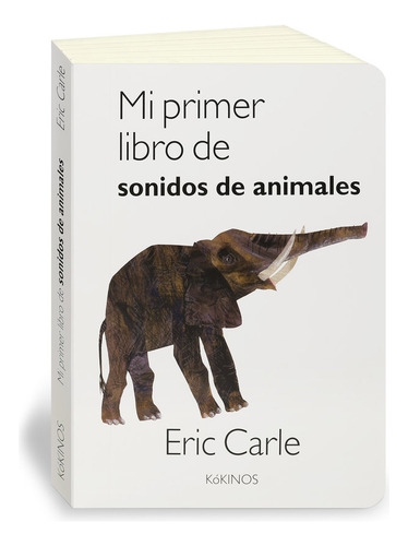 Mi Primer Libro De Sonidos De Animales - Carle, Eric