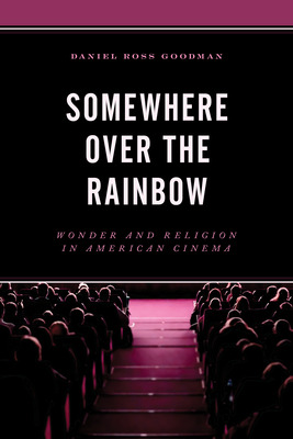 Libro Somewhere Over The Rainbow: Wonder And Religion In ...