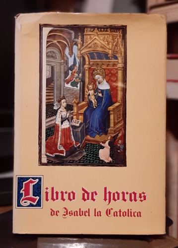 Libro De Horas De Isabel La Católica  Patrimonio Nacional