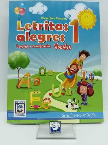 Serie Preescolar Letritas Alegres - Delfín Editorial