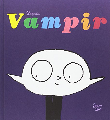 Libro Pequeño Vampir (ilustrado) (cartone) - Sfar Joann (pap