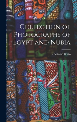 Libro Collection Of Photographs Of Egypt And Nubia - Beat...