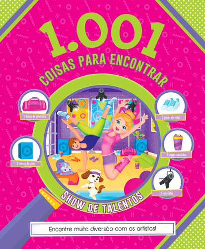 1.001 coisas para encontrar - Show de talentos, de Cultural, Ciranda. Ciranda Cultural Editora E Distribuidora Ltda., capa mole em português, 2020