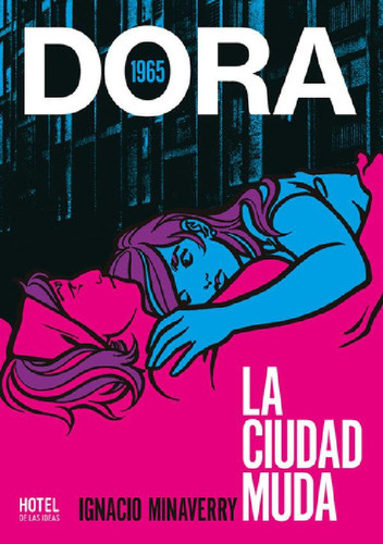 Libro - Hotel De Las Ideas - Dora (1965)  La Ciudad Muda