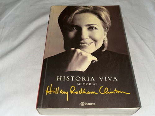 Historia Viva Hillary Rodham Clinton - Planeta (Usado)