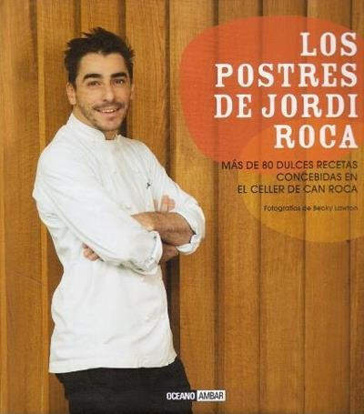 Postres De Jordi Roca (td), Los - Roca, Jordi
