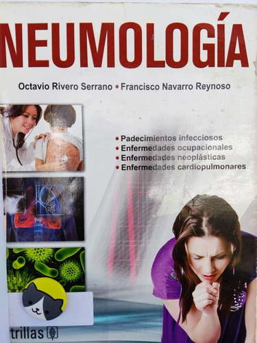 Libro Neumologia R. Serrano & N. Reynoso 156o7 (Usado)