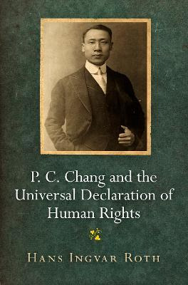 Libro P. C. Chang And The Universal Declaration Of Human ...