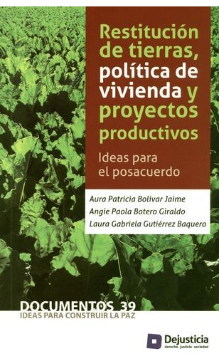 Libro Restitución De Tierras, Política De Vivienda Y Proyec