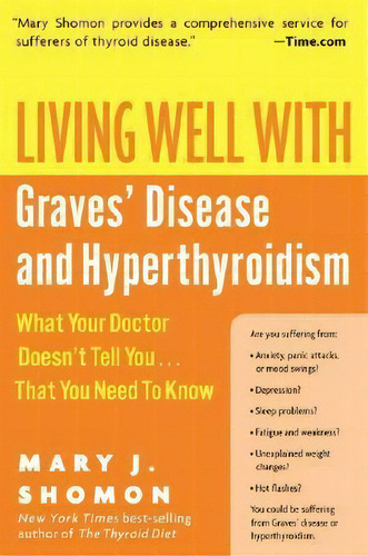 Living Well With Graves Disease And Hyperthyroidism, De Mary Shomon. Editorial Harpercollins Publishers Inc, Tapa Blanda En Inglés