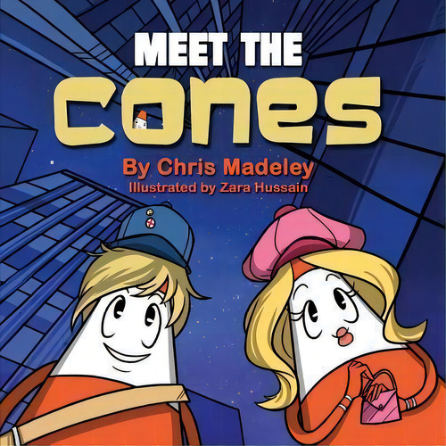 Meet The Cones, De Chris Madeley. Editorial Fisher King Publishing, Tapa Blanda En Inglés