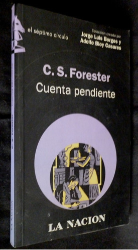Cuenta Pendiente- C S Forester- Septimo Circulo- La Nacion