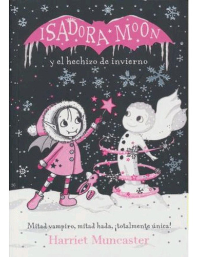 Libro: Isadora Moon Y El Hechizo De Invierno