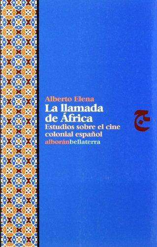 Libro La Llamada De Africa Estudios Sobre El Cin De Elena Di