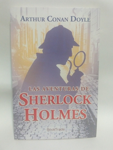 Libro Las Aventuras De Sherlock Holmes- Arthur Conan Doyle