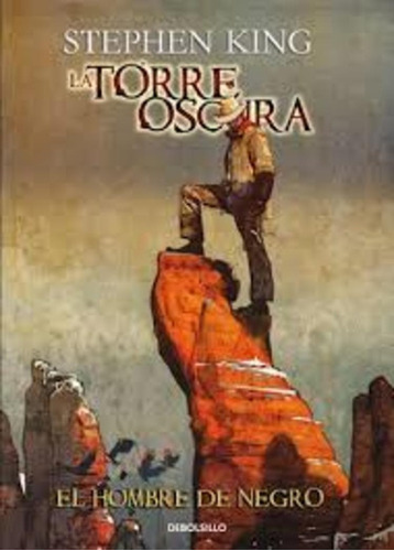 Hombre De Negro (la Torre Oscura 10), El - King, Stephen