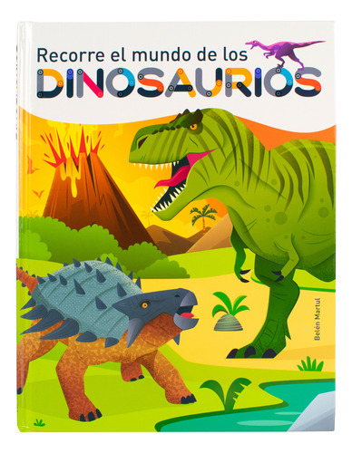 Libro Para Recorrer El Mundo De Los Dinosaurios / Pd. Lku