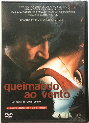 Dvd Queimando Ao Vento - Silvio Soldini - Original Lacrado