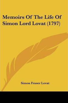 Libro Memoirs Of The Life Of Simon Lord Lovat (1797) - Si...