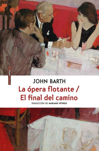 Opera Flotante El Fin Del Camino,la - Barth,john