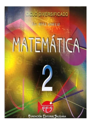 Libro De Matemática 2 5to Año Editorial Salesiana Rita Ameli