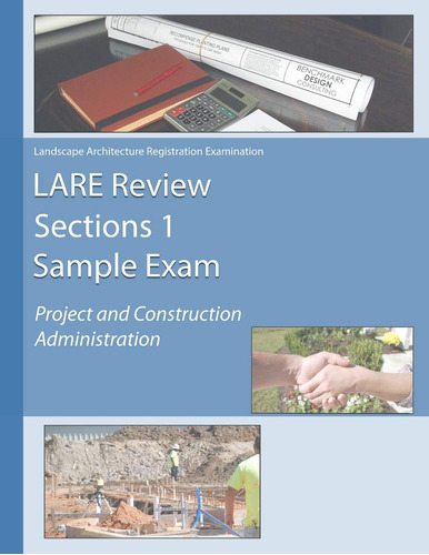 Libro: Lare Review Section 1 Sample Exam: Project Constructi