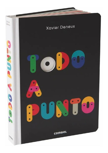 Todo A Punto, De Deneux, Xavier. Editorial Combel, Tapa Pasta Blanda En Español