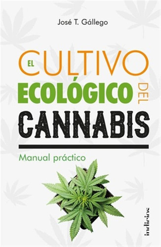 Cultivo Ecologico Del Cannabis El