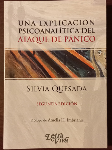 Una Explicación Psicoanalítica Del Ataque De Pánico 