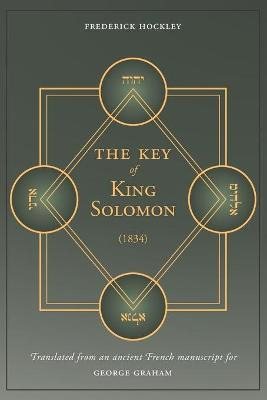 Libro The Key Of King Solomon (1834) : Translated By Fred...