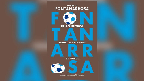 Libro Puro Futbol Todos Sus Cuentos De Futbol (sellado)