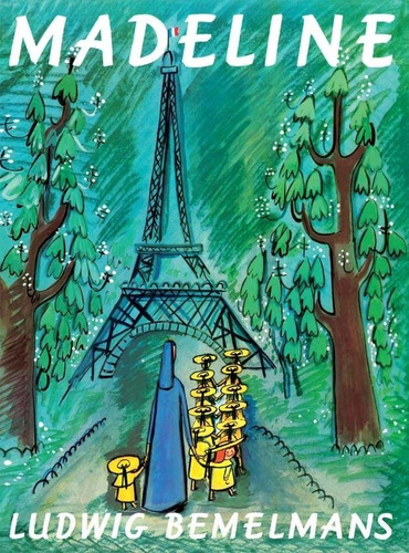 Madeline - Ludwig Bemelmans