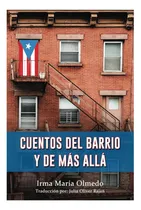 Comprar Libro: Cuentos Del Barrio Y Más Allá (spanish Edition)