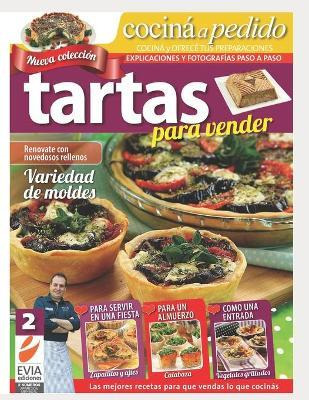 Libro Tartas Para Vender 2 : Cocina Y Ofrece Tus Preparac...