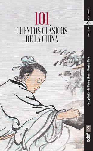 101 Cuentos Clásicos De La China (arca De Sabiduría) / Ramir