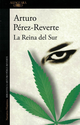 Reina Del Sur, La-pérez Reverte, Arturo-aguilar,altea,taurus